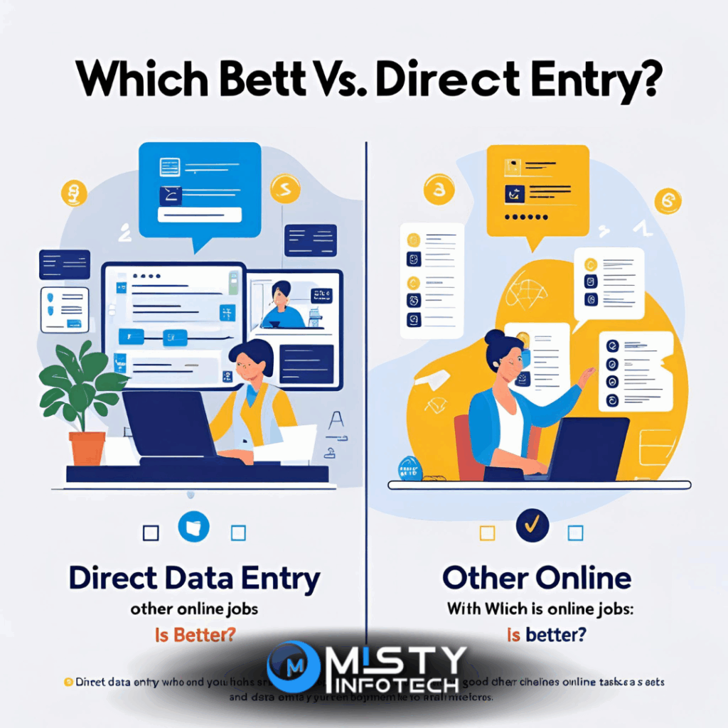 Direct Data Entry vs. Other Online Jobs: Which is Better?