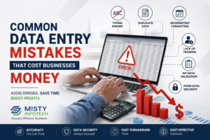 Common Data Entry Mistakes That Cost Businesses Money