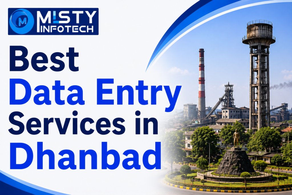 Best Data Entry Services in Dhanbad