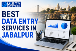 Best Data Entry Services in Jabalpur