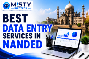 Best Data Entry Services in Nanded