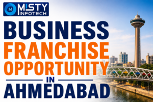 Business Franchise Opportunity in Ahmedabad
