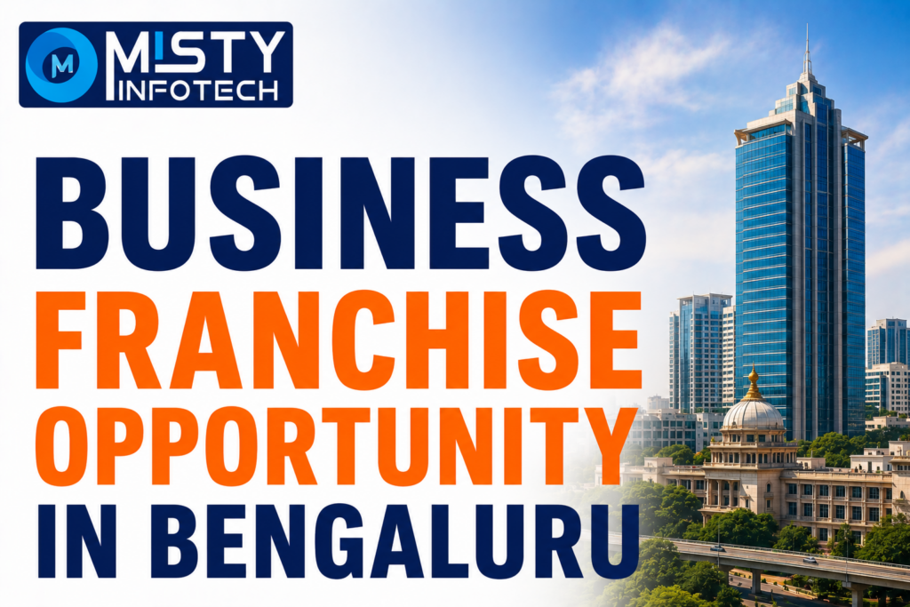 Business Franchise Opportunity in Bengaluru
