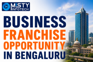 Business Franchise Opportunity in Bengaluru