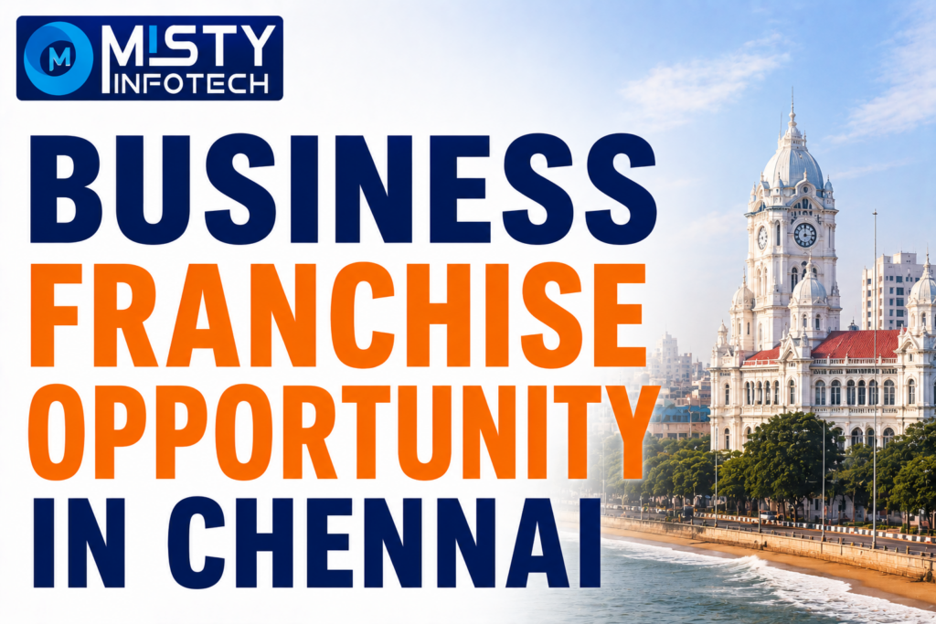 Business Franchise Opportunity in Chennai