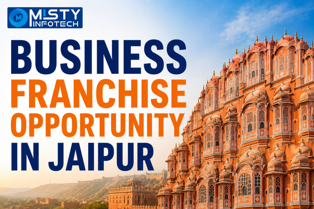 Business Franchise Opportunity in Jaipur