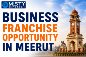 Business Franchise Opportunity in Meerut