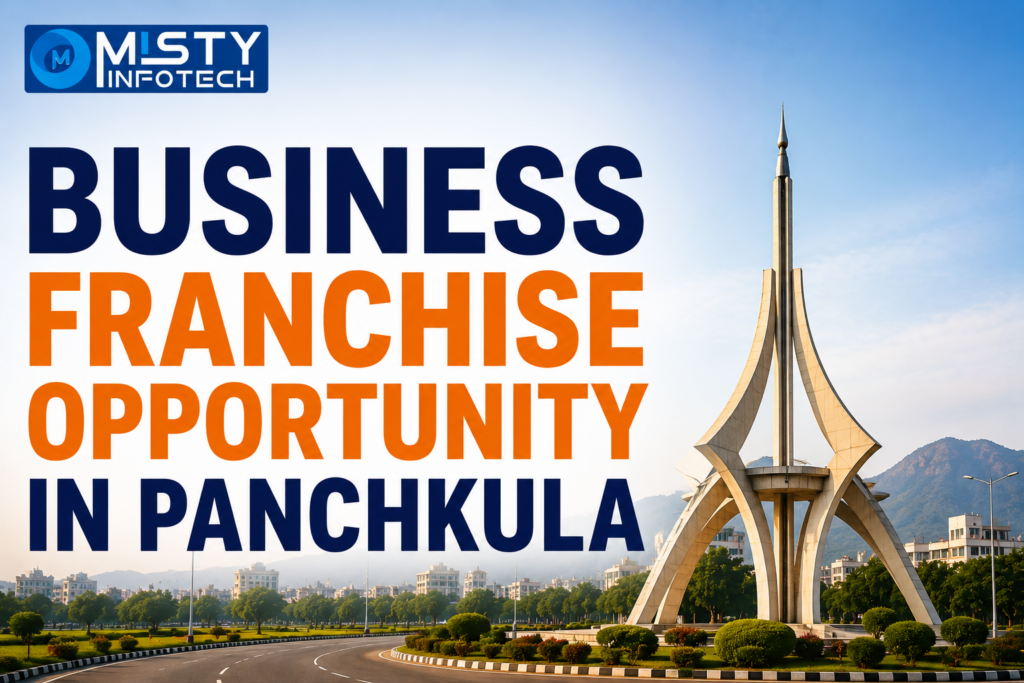 Business Franchise Opportunity in Panchkula