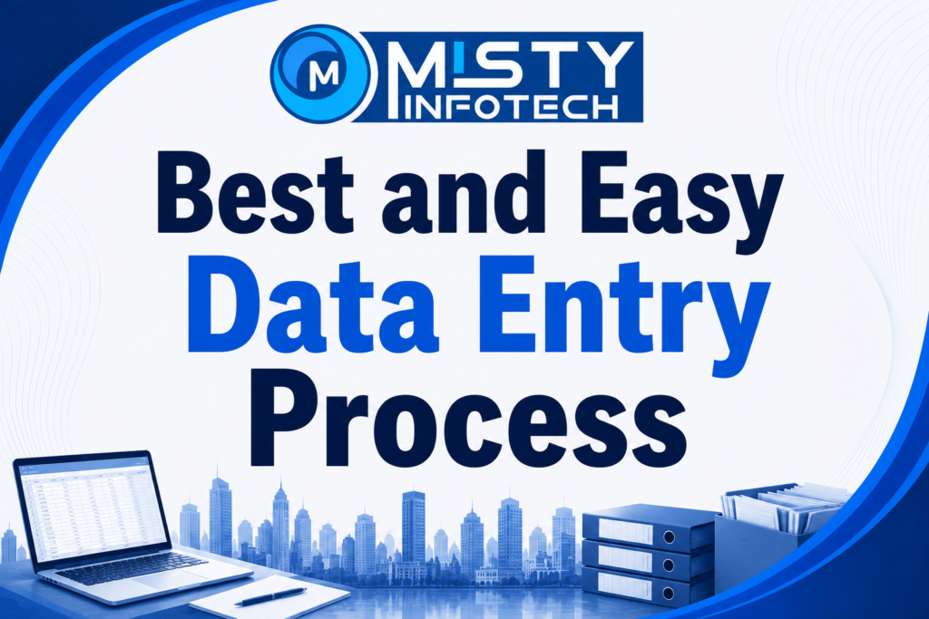 Best and Easy Data Entry Process