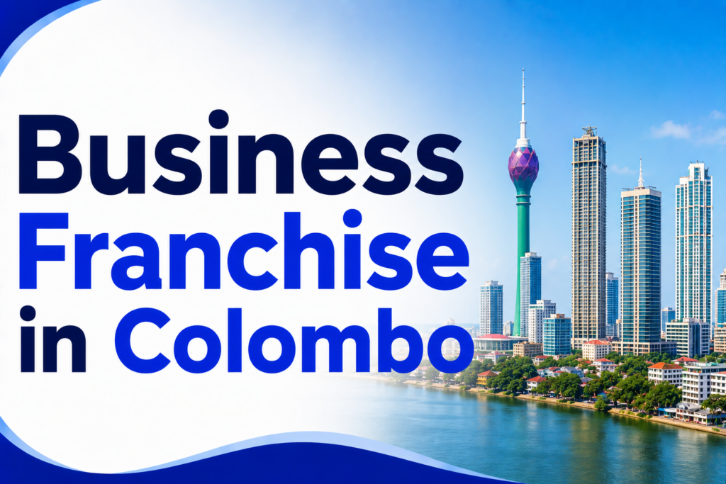 Business Franchise in Colombo