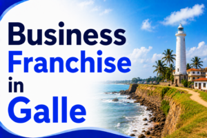 Business Franchise in Galle