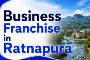 Business Franchise in Ratnapura