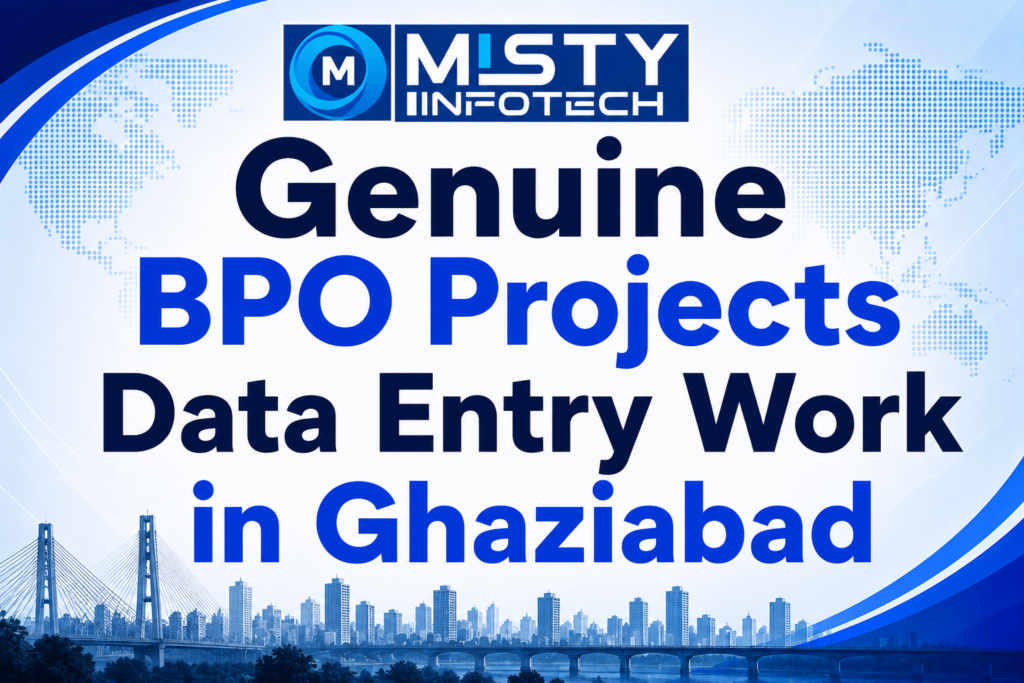 Genuine BPO Projects Data Entry Work in Ghaziabad