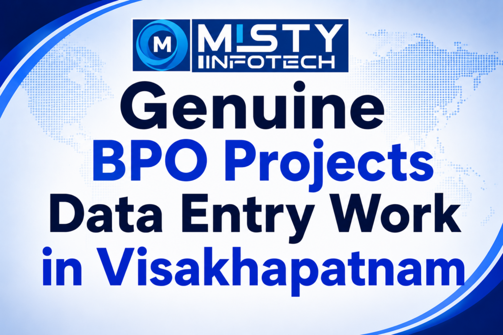 Genuine BPO Projects Data Entry Work in Visakhapatnam