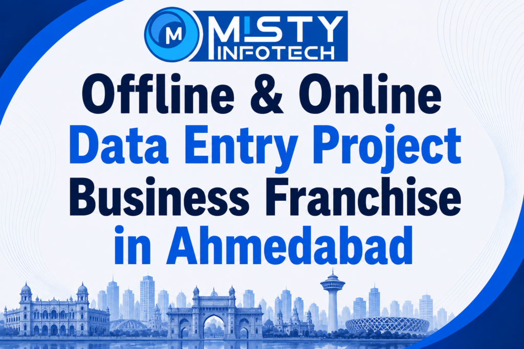 Offline & Online Data Entry Project Business Franchise in Ahmedabad