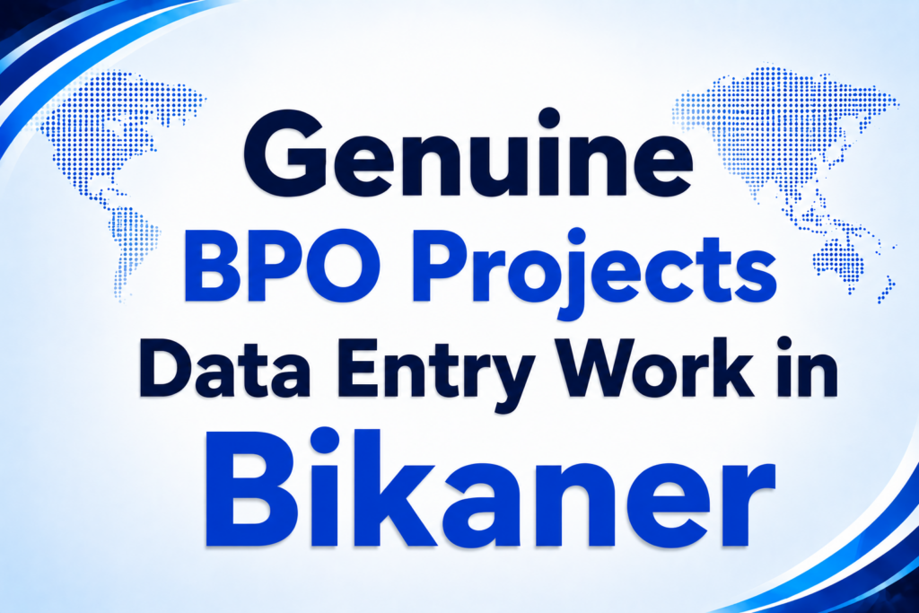 Genuine BPO Projects Data Entry Work in Bikaner