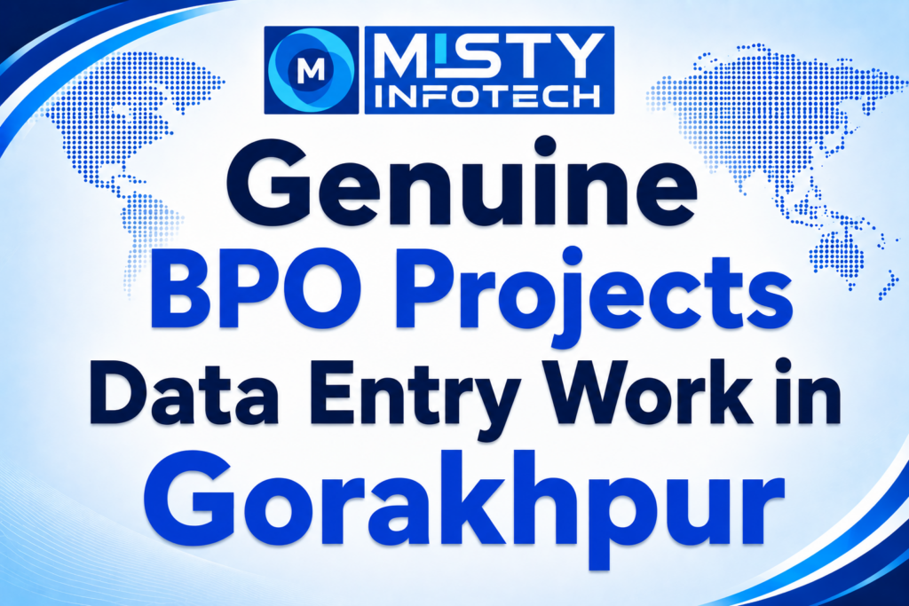 Genuine BPO Projects Data Entry Work in Gorakhpur