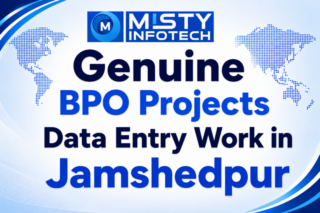 Genuine BPO Projects Data Entry Work in Jamshedpur