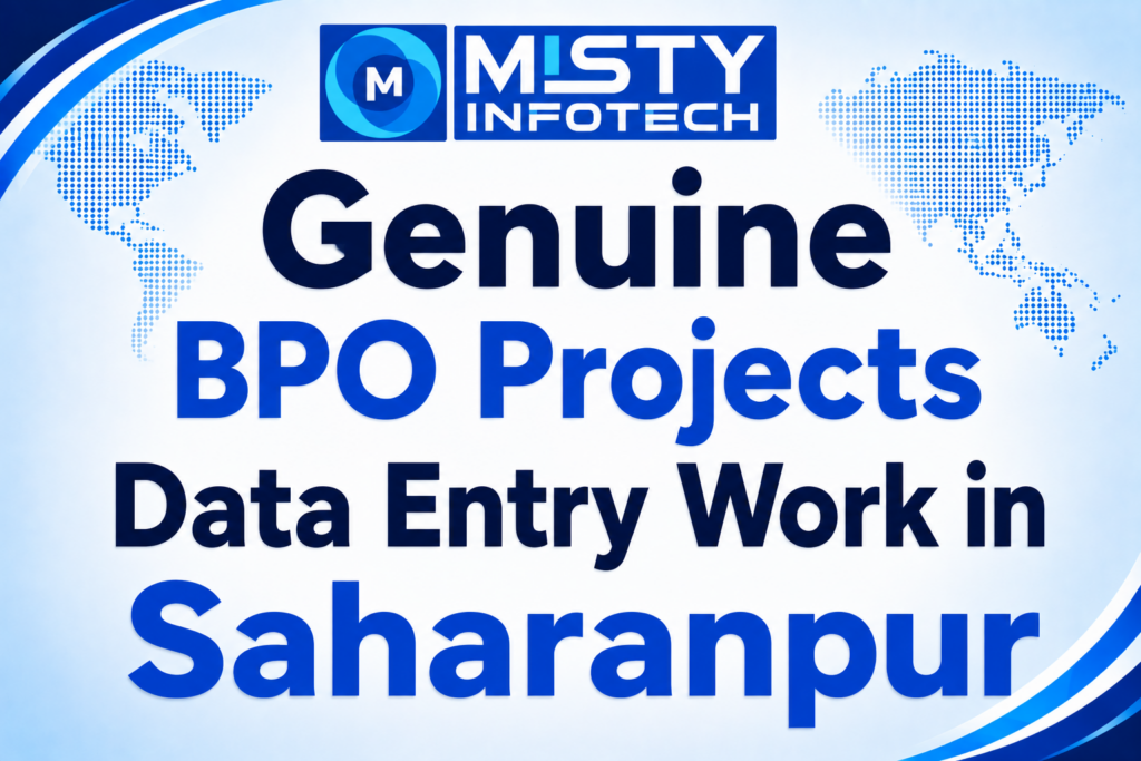 Genuine BPO Projects Data Entry Work in Saharanpur 