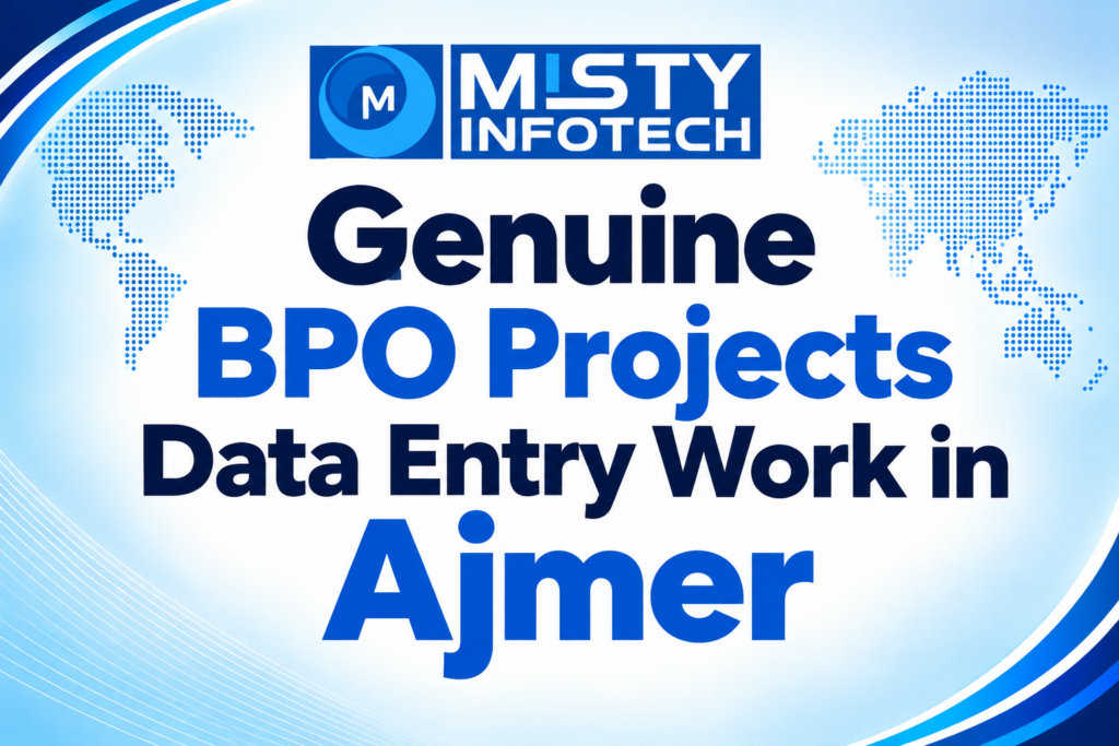 Genuine BPO Projects Data Entry Work in Ajmer