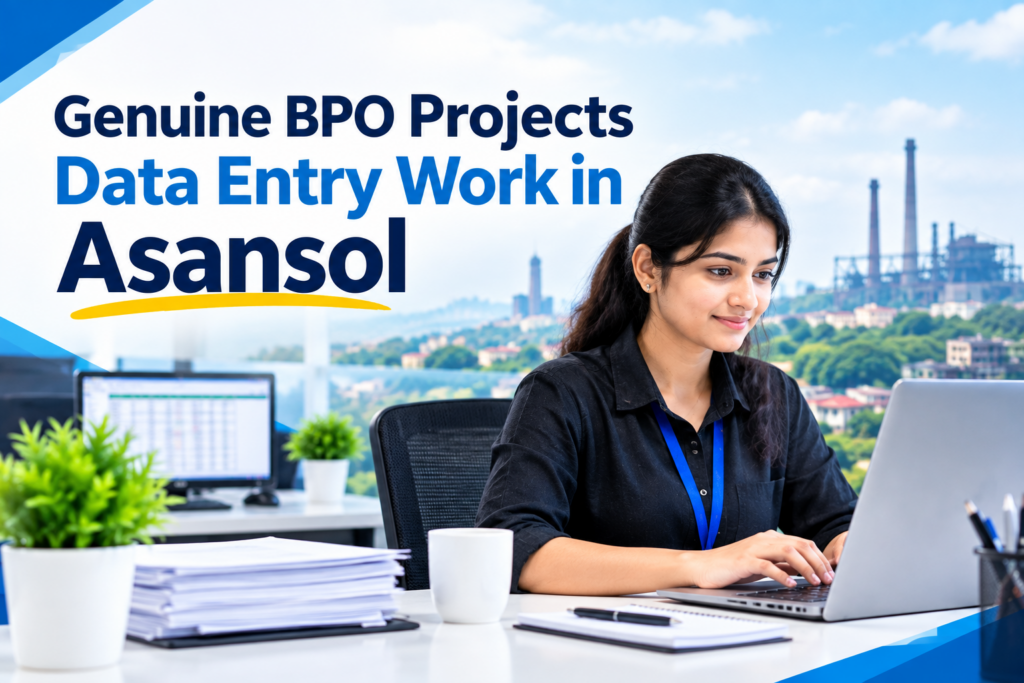Genuine BPO Projects Data Entry Work in Asansol