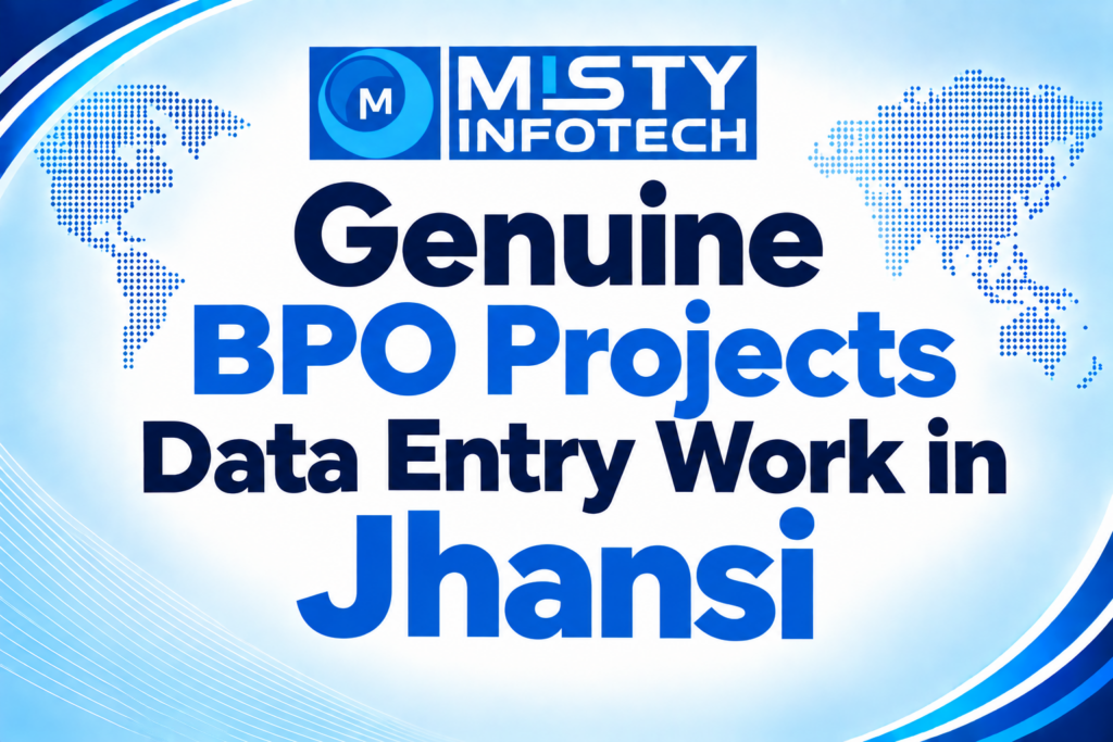 Genuine BPO Projects Data Entry Work in Jhansi