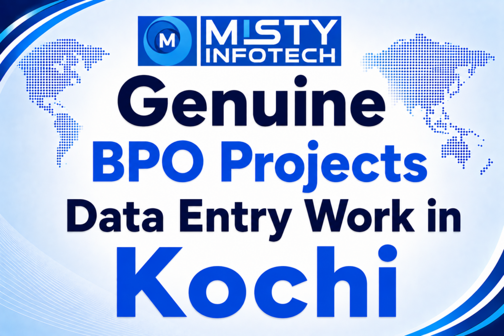 Genuine BPO Projects Data Entry Work in Kochi