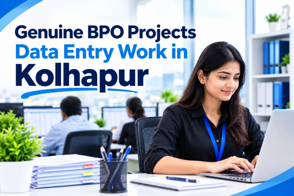 Genuine BPO Projects Data Entry Work in Kolhapur