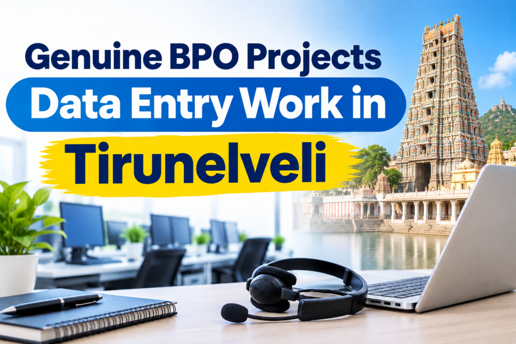 Genuine BPO Projects Data Entry Work in Tirunelveli