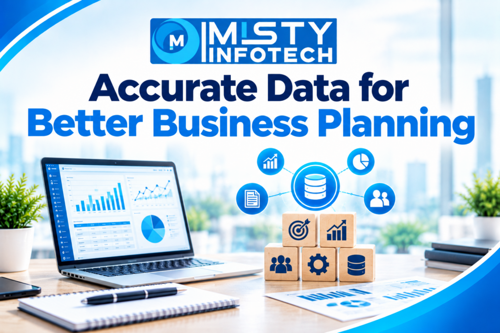 Accurate Data for Better Business Planning